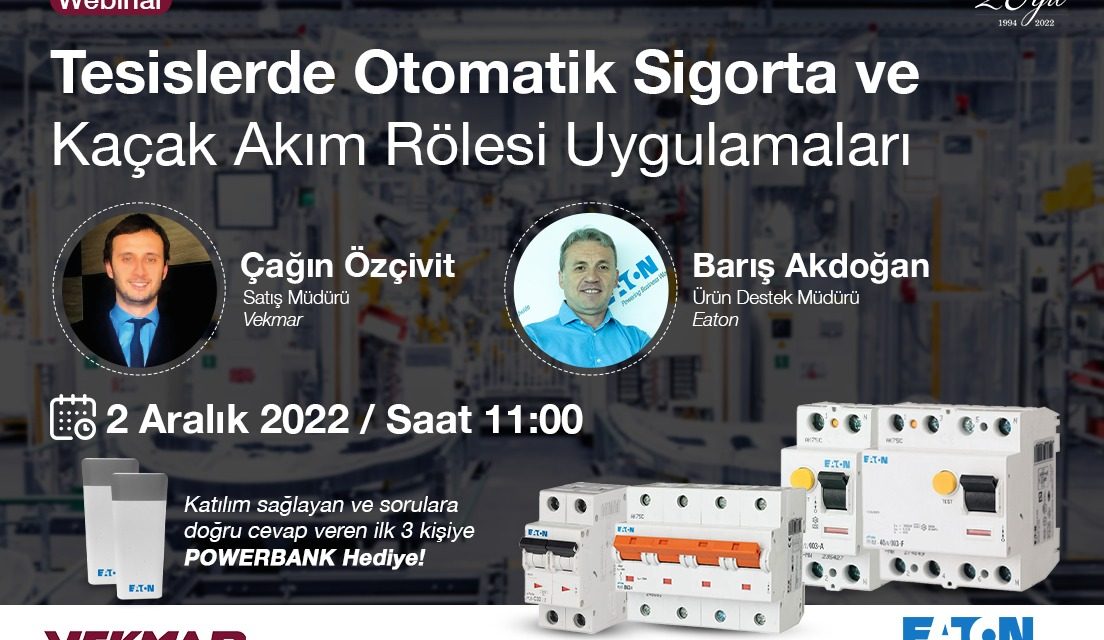 Webinar | Tesislerde Otomatik Sigorta ve Kaçak Akım Rölesi Uygulamaları Daha Fazla